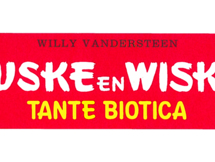 Zelfs Suske & Wiske waarschuwen ons voor antibiotica-resistentie in de strip over 'Tante Biotica'